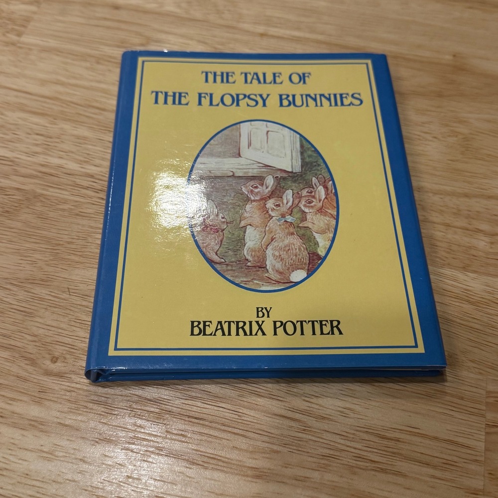 The Tale of‎ the Flopsy Bunnies  Beatrix Potter Childrens Book 1987 Hardcover